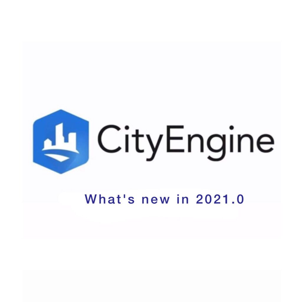 CityEngine 2021.0 released