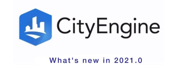 CityEngine 2021.0 released